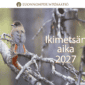Ikimetsän aika 2027 -kalenteri